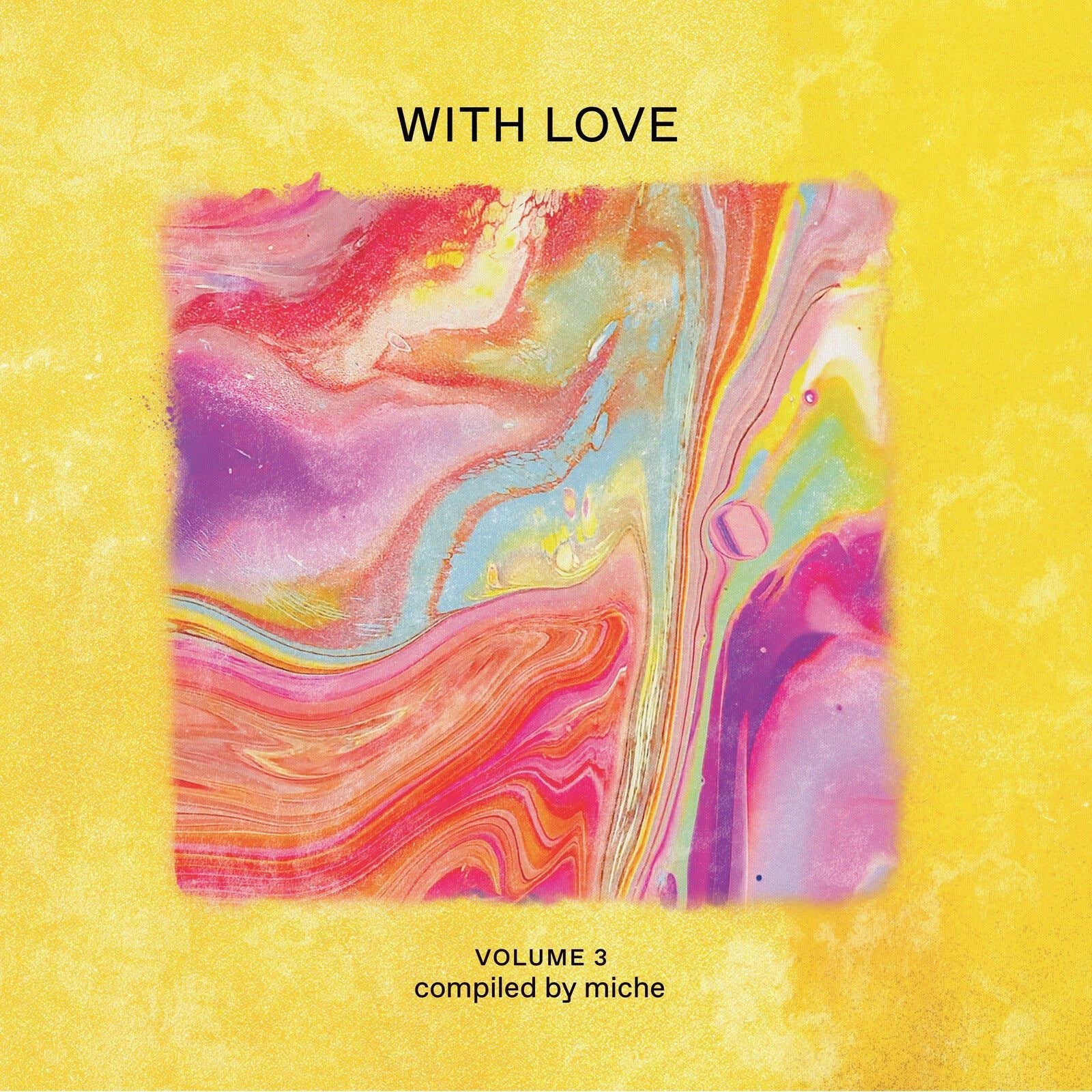 With Love: Volume 3 Compiled By Miche - V/A