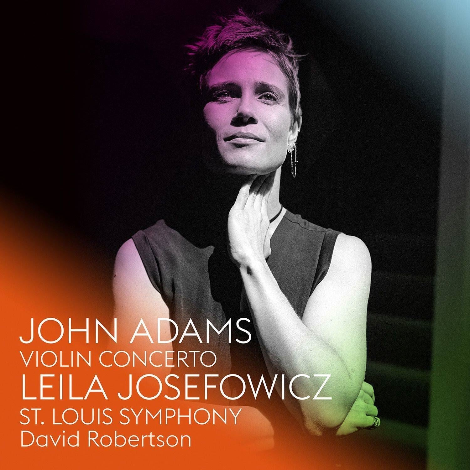 John Adams, Leila Josefowicz, St. Louis Symphony*, David Robertson - Violin Concerto CD