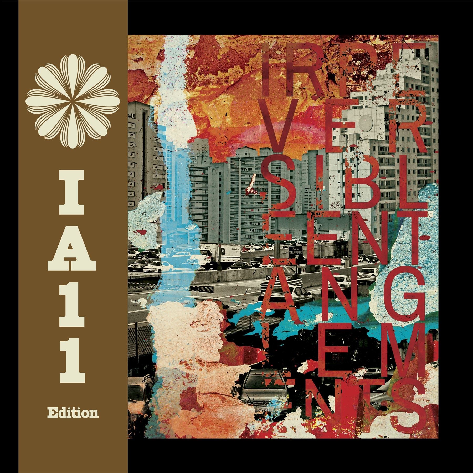 Irreversible Entanglements - Irreversible Entanglements IA11 Edition Vinyl LP Reissue