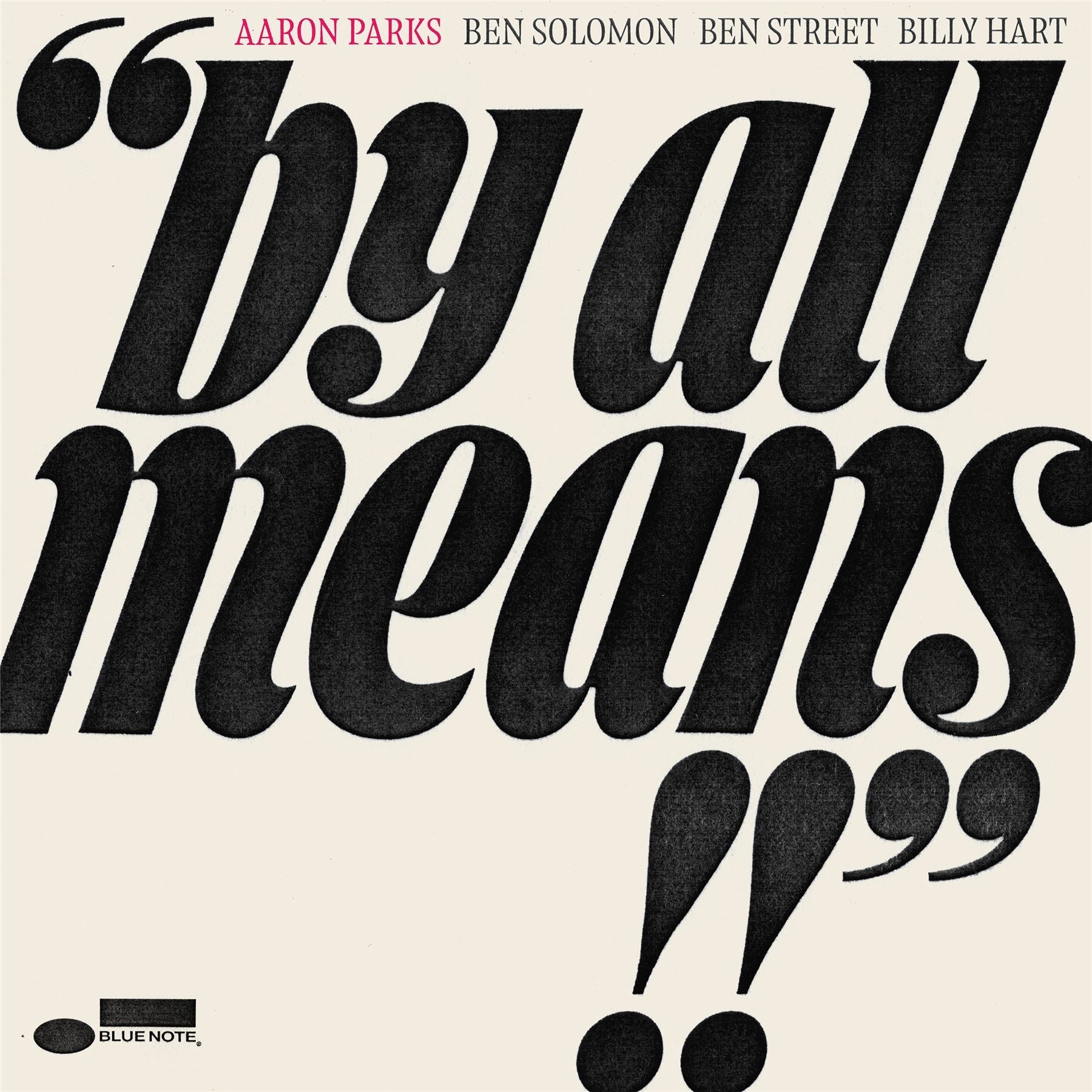 Aaron Parks - By All Means